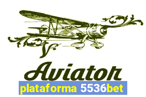 plataforma 5536bet